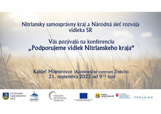 Regionálna konferencia "Podporujeme vidiek Nitrianskeho kraja"